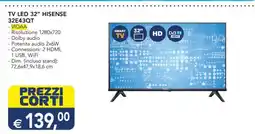 Esselunga TV LED 32 HISENSE 32E43QT offerta