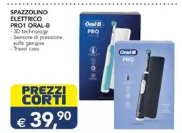 Esselunga SPAZZOLINO ELETTRICO PRO1 ORAL-B offerta