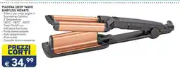 Esselunga PIASTRA DEEP WAVE BABYLISS W2447E offerta