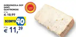 Esselunga GORGONZOLA DOP SANTI QUATTROROSE offerta