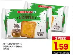 Eurospar FETTE BISCOTTATE DESPAR AI CEREALI offerta