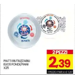 Eurospar PIATTI RIUTILIZZABILI ELIOS FONDI/PIANI X25 offerta