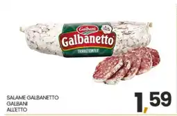 Eurospar Salame Galbanetto offerta
