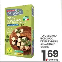 Eurospar TOFU VEGANO BIOLOGICO DESPAR VEGGIE AL NATURALE 125G X2 offerta
