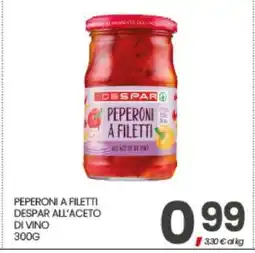 Eurospar PEPERONI A FILETTI DESPAR ALL'ACETO DI VINO offerta