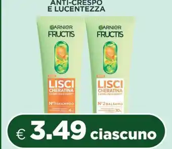 Acqua & Sapone Garnier Fructis Lisci Cheratina Shampoo e Balsamo offerta