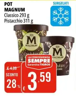 Tigros Pot magnum classico, pistacchio offerta
