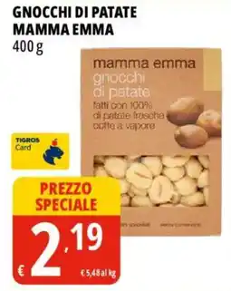 Tigros Gnocchi di patate MAMMA EMMA offerta