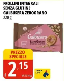 Tigros Frollini integrali senza glutine galbusera zerograno offerta