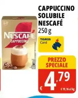 Tigros Cappuccino solubile NESCAFÉ offerta