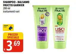 Tigros Shampoo, balsamo fructis GARNIER offerta