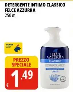 Tigros Detergente intimo classico FELCE AZZURRA offerta