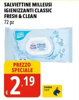 Tigros Salviettine milleusi igienizzanti classic FRESH & CLEAN offerta