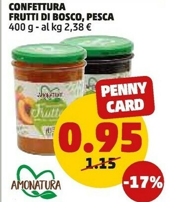 PENNY Amonatura confettura frutti di bosco , pesca offerta