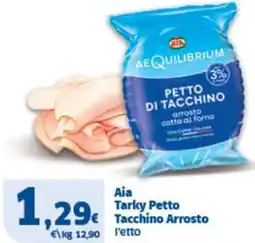 Sigma Aia Tarky Petto Tacchino Arrosto offerta
