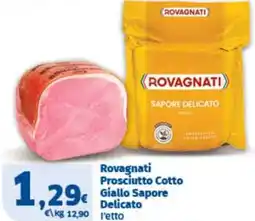 Sigma Rovagnati Prosciutto Cotto Giallo Sapore Delicato offerta