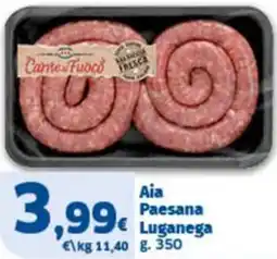 Sigma Aia Paesana Luganega offerta