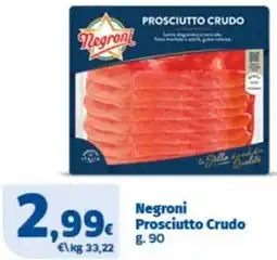 Sigma Negroni Prosciutto Crudo offerta