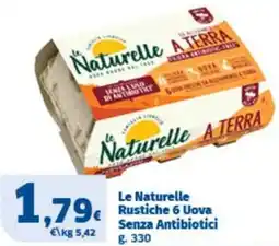 Sigma Le Naturelle Rustiche 6 Uova Senza Antibiotici offerta