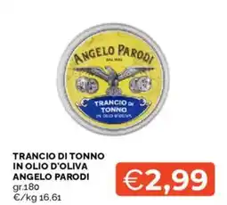 Mercatò Trancio di tonno in olio d'oliva ANGELO PARODI offerta