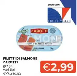 Mercatò Filetti di salmone ZAROTTI offerta
