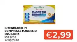 Mercatò Integratori in compresse magnesio EQUILIBRA x 30 offerta