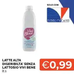 Mercatò Latte alta digeribilta' senza lattosio vivi bene offerta