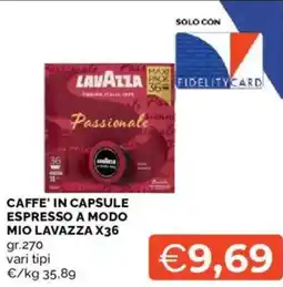 Mercatò Caffe' in capsule espresso a modo mio LAVAZZA X36 offerta