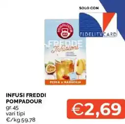 Mercatò Infusi freddi POMPADOUR offerta