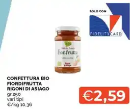 Mercatò Confettura bio fiordifrutta RIGONI DI ASIAGO offerta