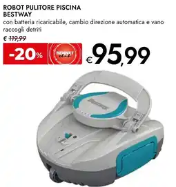 Bennet Robot pulitore piscina BESTWAY offerta