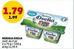 PENNY Robiola OSELLA offerta