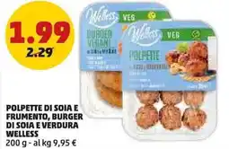 PENNY Polpette di soia e frumento, burger di soia e verdura WELLESS offerta