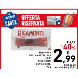 Spazio Conad BRESAOLA DELLA VALTELLINA I.G.P RIGAMONTI offerta