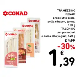Spazio Conad TRAMEZZINO CONAD • TACCHINO offerta