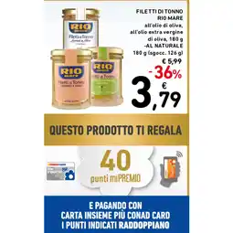 Spazio Conad FILETTI DI TONNO RIO MARE • AL NATURALE offerta
