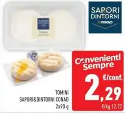 Conad Tomini SAPORI&DINTORNI CONAD offerta