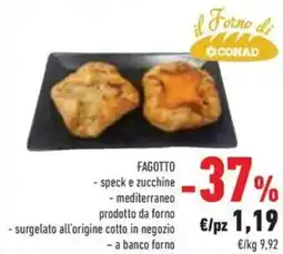 Conad Conad fagotto speck e zucchine, mediterraneo prodotto da forno offerta