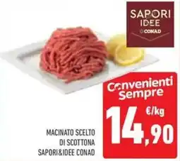 Conad Macinato scelto di scottona SAPORI&IDEE CONAD offerta