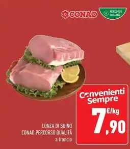 Conad Lonza di suino CONAD PERCORSO QUALITÀ offerta