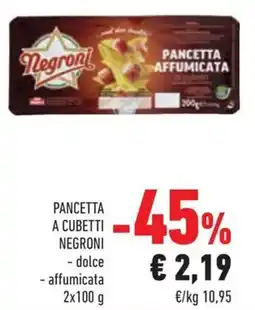 Conad Pancetta a cubetti negroni dolce, affumicata offerta