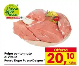 Eurospar Polpa per tonnato di vitello offerta