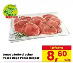 Eurospar Lonza a fette di suino Passo Dopo Passo Despar offerta