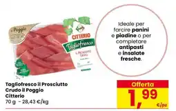 Eurospar Tagliofresco il Prosciutto Crudo il Poggio offerta