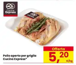 Eurospar Pollo aperto per griglia Cucina Express offerta