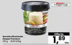 Eurospar Burrata affumicata Despar Premium offerta