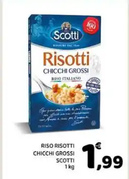 Conad RISO RISOTTI CHICCHI GROSSI SCOTTI offerta