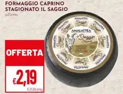 Pan Formaggio caprino stagionato il saggio offerta