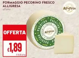 Pan Formaggio pecorino fresco ALLIGRESA offerta