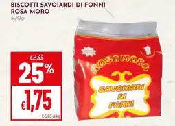 Pan Biscotti savoiardi di fonni ROSA MORO offerta